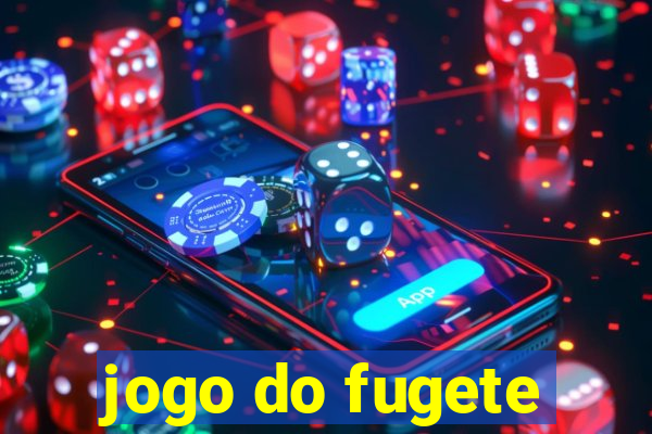 jogo do fugete